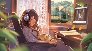 Music to put you feel motivated and relaxed  Lofi chill 🌿 Focus Study Work Drive [upl. by Maggio919]