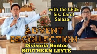 ADVENT RECOLLECTION St Isidore Parish Divisoria Bontoc SOUTHERN LEYTE December 162023 [upl. by Itsirk15]