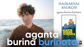 Aganta Burina Burinata  Halikarnas Balıkçısı [upl. by Sue]