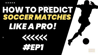 How To Predict Soccer Matches Like A Pro With This Best Soccer Prediction Site [upl. by Aralc960]