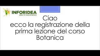 1 lezione Corso Botanica [upl. by Jovitta]