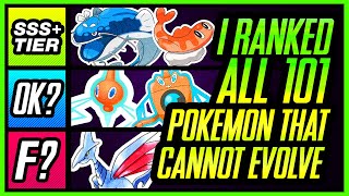 I Ranked ALL 101 Pokemon That DONT EVOLVE [upl. by Herahab]