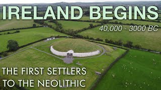 First People In Ireland  Ancient Irish Prehistory Documentary [upl. by Nulubez]