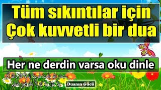 Tüm sıkıntılar için çok etkili bir dua ve tesbihat  Günlük Dualar 2 [upl. by Attenauqa]