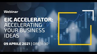 EIC Accelerator accelerating your business ideas [upl. by Marelya]