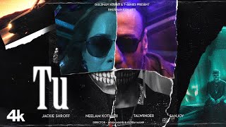 TU Official Music Video TALWIINDER  JACKIE SHROFF  NEELAM KOTHARI  SANJOY  BHUSHAN KUMAR [upl. by Walke]