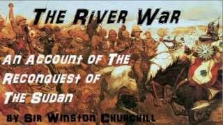 Sir Winston Churchill The River War  PART 1  FULL Audio Book 1 of 2  Reconquest of Sudan [upl. by Niawd]