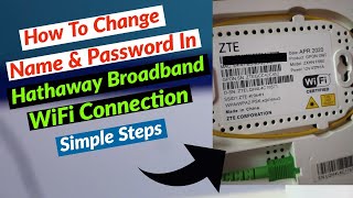 How To Change Hathway Wifi Name amp Password  Change Name amp Password in Hathway wifi F660  GPON ONT [upl. by Ilahsiav]