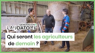 Qui seront les agriculteurs de demain   Générations Laudato Si [upl. by Dalpe]