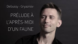 C Debussy  Prélude à laprésmidi dun faune  V Gryaznovs piano transcription [upl. by Genaro]