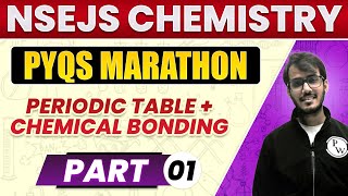 Complete NSEJS Chemistry Periodic Table  Chemical Bonding PYQs Part 1 [upl. by Larianna442]