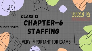 Class 12 Chapter6 Staffing [upl. by Anipsed899]