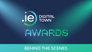 IE Digital Town Awards 2021 Behind the scenes [upl. by Lattie]