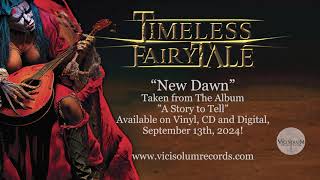 Timeless Fairytale – New Dawn [upl. by Yeldua]