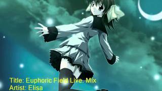 Euphoric Field Live Mix [upl. by Hanny]