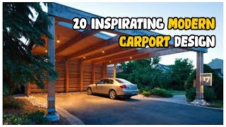 Special  20 Inspirating Modern Carport Design [upl. by Nino382]