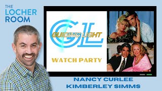 Guiding Light Watch Party  Nancy Curlee amp Kimberley Simms  The Locher Room [upl. by Siver]