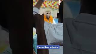 Labbaik ya Rasool Allah Noman Raza kalkattavi new naat [upl. by Erdna]