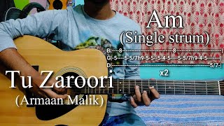 Tu Zaroori  Armaan Malik  Easy Guitar Chords LessonCover Strumming Pattern Progressions [upl. by Akima]