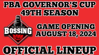 BLACKWATER BOSSING COMPLETE LINEUP FOR 2024 GOVERNORS CUP SEASON 49TH GAME OPENING AUGUST 18 2024 [upl. by Magner]