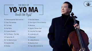 Yo Yo Ma Greatest Hits  Best Of Yo Yo Ma Cello  Yo Yo Ma Playlist Collection Of All Time [upl. by Linnea]