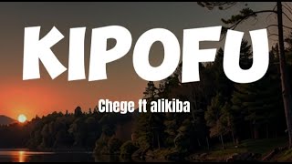 Kipofu by alikiba ft chege video lyrics [upl. by Longerich]