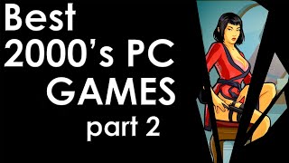 Best old PC games of 2000s part 2 [upl. by Yvette]