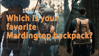 Which is your favorite Mardingtop backpack 75L 60L or 28L [upl. by Onida]