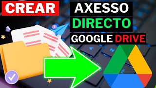 Como crear un AXESSO DIRECTO de un carpeta de Google DRIVE en el ESCRITORIO de la COMPUTADORA 2024 [upl. by Eilyah]