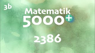 Matematik 5000 3b 2386 matte 3b [upl. by Aimac903]