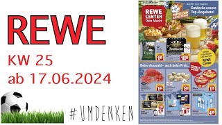 Rewe Hannover Prospekt Angebote Aktionen Rabatte Discounter KW 25 ab 17062024 Supermarkt  EM [upl. by Ettie]