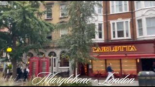 Marylebone  London [upl. by Arrio684]