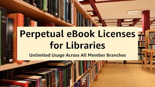 Perpetual eBook Licenses for Libraries [upl. by Oconnor586]