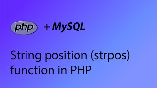 PHP amp MySQL Tutorial 19  String position strpos function [upl. by Rorie]