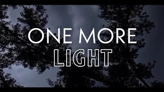 Linkin Park  One More Light  Lyrics [upl. by Hawger108]