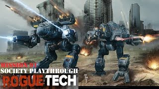 RogueTechBattleTech Modded Society Playthrough  Mission 91  Quick And Bloody [upl. by Eillah]