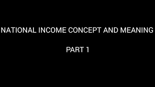 NATIONAL INCOME CONCEPT AND MEANING MALAYALAM EXPLANATION PART 1malayalam simplenotes [upl. by Atihcnoc]