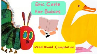 Eric Carle Read Aloud for Babies Colorful Shapes Animals and Fun [upl. by Ardell]