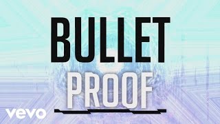 Citizen Way  Bulletproof Official Lyric Video [upl. by Roon900]