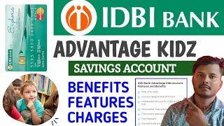 IDBI Bank Advantage Kidz Savings Account  IDBI Bank kids Savings Account Charges features benefits [upl. by Cruz]