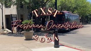 Texas State University Freshman Orientation 2024 Vlog  college diaries ep 0 [upl. by Armillia547]