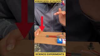 working of solenoid  science experiments  experiment physicsexperiment [upl. by Mak]