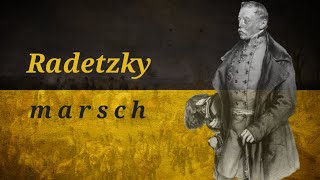 Radetzky Marsch  Marcha Patriótica austríaca [upl. by Harod815]