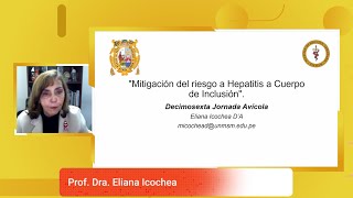 “Mitigación del riesgo a Hepatitis a Cuerpos de Inclusión” [upl. by Marcellus557]