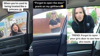 Forgot To Open Girlfriend Door Prank TikTok Compilation [upl. by Artek244]