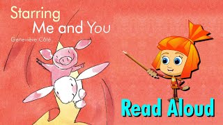 Starring Me amp You Interactive Kids book Read Aloud with Geneviève Côté  Fun Storytime Adventurequot [upl. by Sherar]