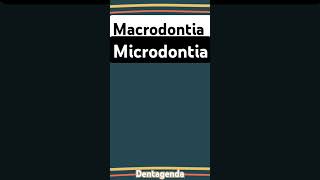 Macrodontia amp microdontia [upl. by Niarda]