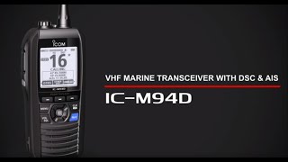 Overview of the ICM94D…the Worlds First Marine VHF Handheld Radio with an Integrated AIS Receiver [upl. by Nagel]