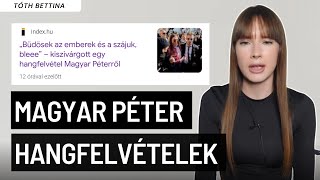 Hangfelvételek Magyar Péterről  Tóth Bettina [upl. by Erdua]