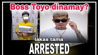 Lakas tama arestado Boss Toyo tinuturong may kasalanan [upl. by Marj]